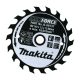 Makita körfűrésztárcsa Makforce 140/15,88mm Z18